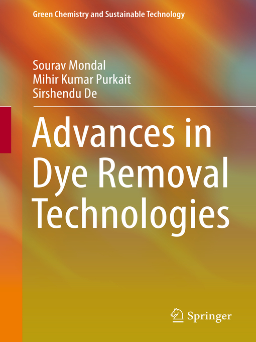 Title details for Advances in Dye Removal Technologies by Sourav Mondal - Available